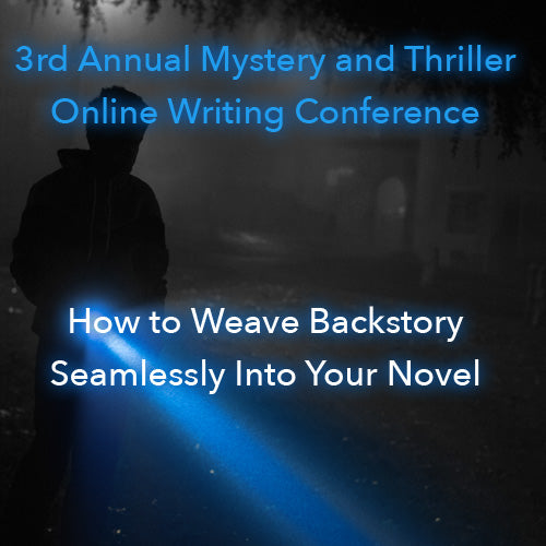 How to Weave Backstory Seamlessly Into Your Novel