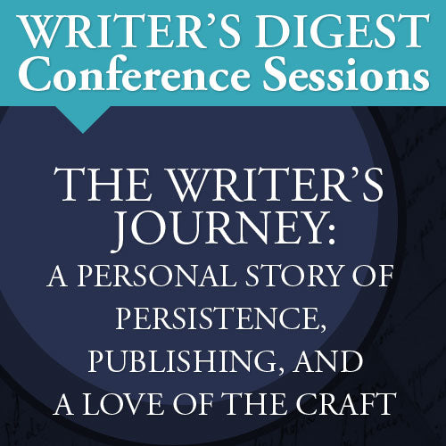 The Writer's Journey: A Personal Story of Persistence, Publishing, and a Love of the Craft Video Download