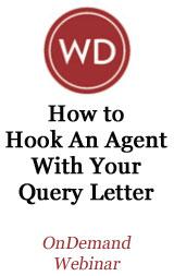 How to Hook an Agent with Your Query Letter OnDemand Webinar