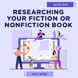 Researching Your Fiction or Nonfiction Book