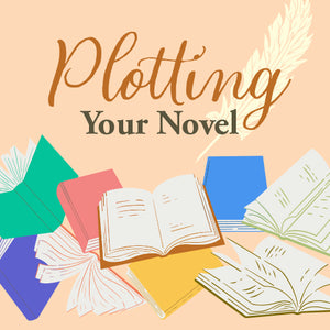 Plotting Your Novel