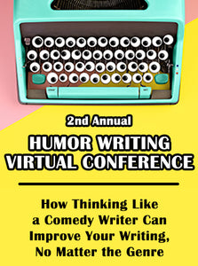 How Thinking Like a Comedy Writer Can Improve Your Writing, No Matter the Genre