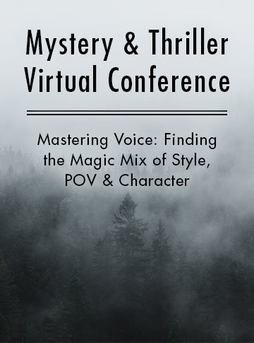 Mastering Voice: Finding the Magic Mix of Style, POV & Character