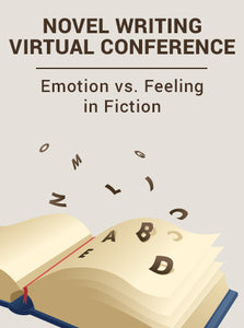 Emotion vs Feeling in Fiction