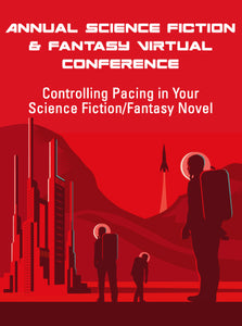 Controlling Pacing in Your Science Fiction/Fantasy Novel
