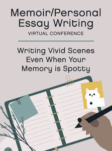 Writing Vivid Scenes Even When Your Memory Is Spotty