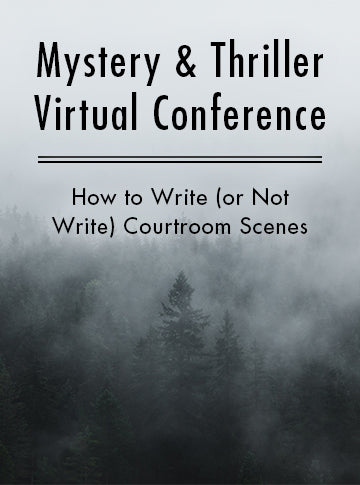 How to Write (or Not Write) Courtroom Scenes