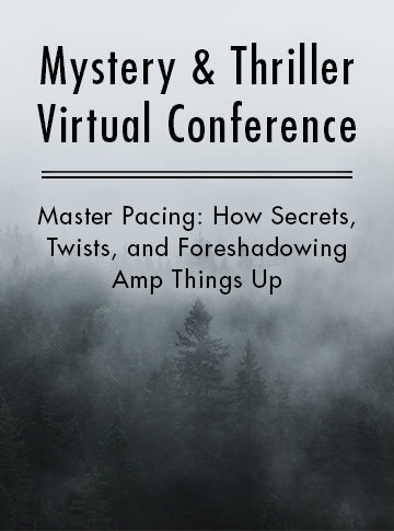 Master Pacing: How Secrets, Twists, and Foreshadowing Amp Things Up