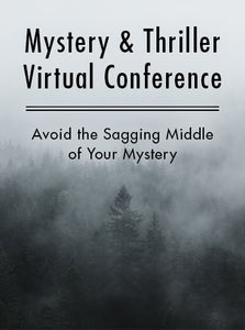 Avoid the Sagging Middle of Your Mystery