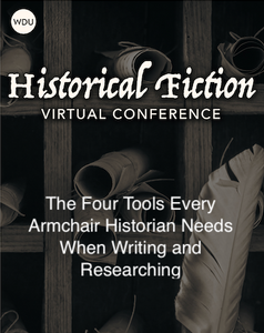 The Four Tools Every Armchair Historian Needs When Writing and Researching