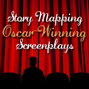 Story Mapping Oscar-Winning Screenplays! OnDemand Webinar