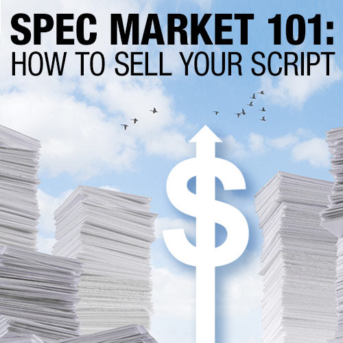 Spec Market 101: How to Sell Your Spec Script OnDemand Webinar