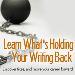 Learn What's Holding Your Writing Back, Discover Fixes, and Move Your Career Forward OnDemand Webinar