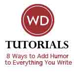 8 Ways to Add Humor to Everything You Write – Writer's Digest Shop
