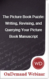 The Picture Book Puzzle: Writing, Revising, and Querying Your Picture Book Manuscript OnDemand Webinar