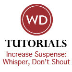 Increase Suspense: Whisper, Don't Shout OnDemand Seminar
