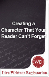 Creating a Character That Your Reader Can't Forget