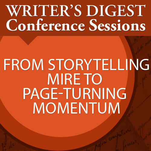 From Storytelling Mire to Page-Turning Momentum