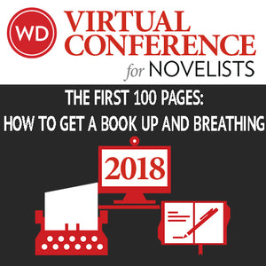 The First 100 Pages: How to Get a Book Up and Breathing