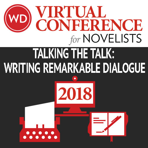 Talking the Talk: Writing Remarkable Dialogue