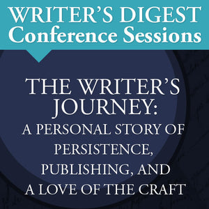 The Writer's Journey: A Personal Story of Persistence, Publishing, and a Love of the Craft Video Download