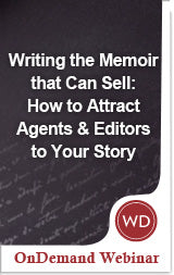 Writing the Memoir that Can Sell: How to Attract Agents & Editors to Your Story Video Download