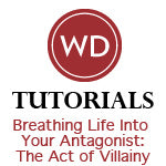 Breathing Life Into Your Antagonist - The Act of Villainy