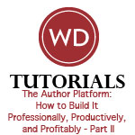 The Author Platform: How to Build It Professionally, Productively, and Profitably - Part II Video Download