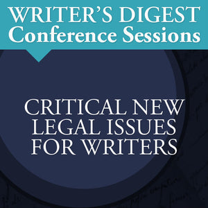 Critical New Legal Issues for Writers