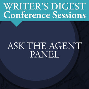 Ask the Agent Panel (2013 Writer's Digest West)