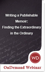 Writing a Publishable Memoir: Finding the Extraordinary in the Ordinary Video Download