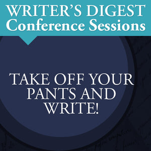 Take Off Your Pants and Write! The Benefits and Pitfalls of Pantsing vs. Plotting a Novel