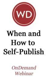 When and How to Self-Publish: What To Expect, When To Do It, and How to Do It Right OnDemand Webinar