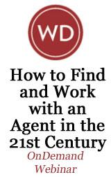How to Find and Work with an Agent in the 21st Century OnDemand Webinar
