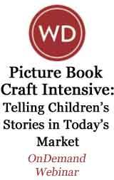 Picture Book Craft Intensive: Telling Children's Stories in Today's Market OnDemand Webinar