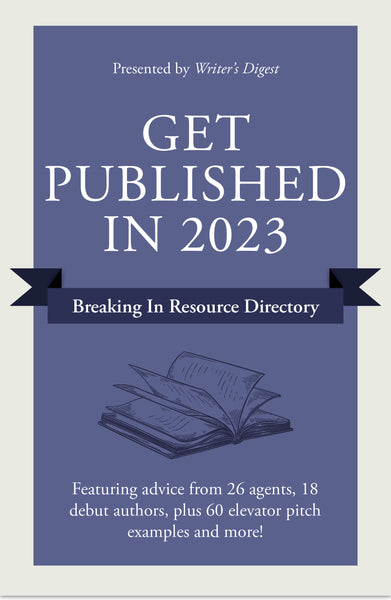 Get Published in 2023: Breaking In Resource Directory Digital