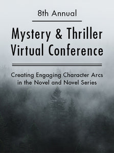 Creating Engaging Character Arcs in the Novel and Novel Series