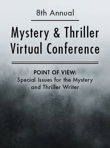 Point of View: Special Issues for the Mystery and Thriller Writer