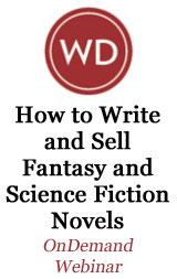 How to Write and Sell Fantasy and Science Fiction Novels OnDemand Webinar