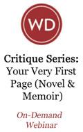 Critique Series: Your Very First Page (Novel & Memoir) OnDemand Webinar