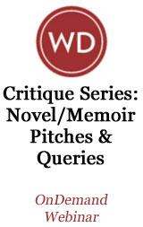 Critique Series: Novel/Memoir Pitches & Queries  OnDemand Webinar