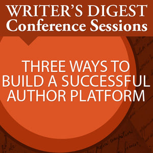 Three Ways to Build a Successful Author Platform