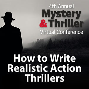 How to Write Realistic Action Thrillers