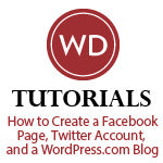 How to Create a Facebook Page, Twitter Account, and a WordPress.com Blog