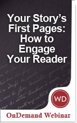 Your Story's First Pages: How to Engage Your Reader
