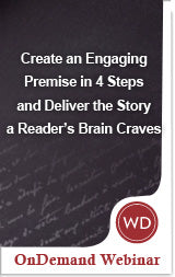 4 Steps to Creating a Premise that Delivers What the Reader's Brain is Wired to Crave