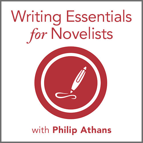 Writing Essentials for Novelists with Philip Athans