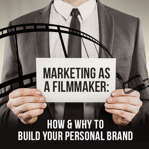 Marketing as a Filmmaker: How & Why to Build Your Personal Brand OnDemand Webinar