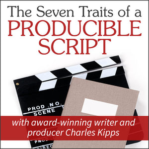 The Seven Traits of a Producible Script OnDemand Webinar