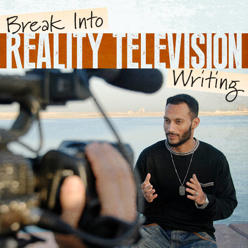 Break Into Reality Television Writing OnDemand Webinar